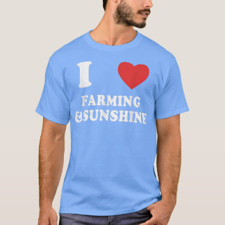 Ik hou van boeren en zonneschijn. t-shirt