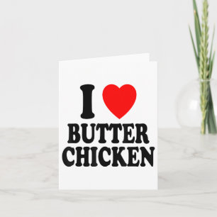 Ik hou (van) Boter Kip Indiaas eten Murgh Ma Kaart