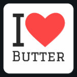 Ik hou van boter vierkante sticker<br><div class="desc">Ik hou van boter,  voor voedselliefhebbers</div>
