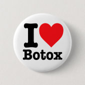 "Ik hou van Botox" Ronde Button 5,7 Cm (Voorkant)