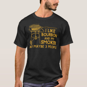 Ik hou van Bourbon en mijn roker en misschien 3 me T-shirt