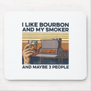 Ik hou van bourbon mijn roker 3 mensen grappig BBQ Muismat