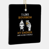 Ik hou van Bourbon My Smoker misschien 3 mensen Fu Keramisch Ornament (Rechts)