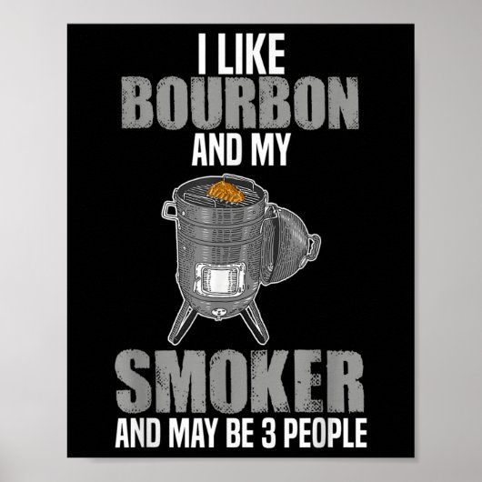 Ik hou van Bourbon roker grappig BBQ barbecue gril Poster (Voorkant)