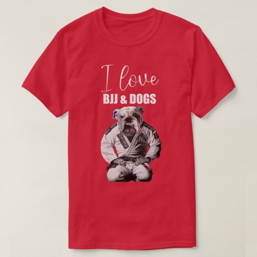 Ik hou van Braziliaanse JiuJitsu BJJ en Honden T-shirt (Design voorkant)