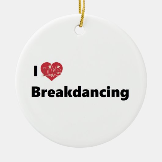 Ik hou van Breakdansen Keramisch Ornament (Voorkant)