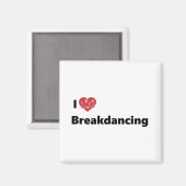 Ik hou van Breakdansen Magneet (Voorkant / Achterkant)