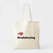 Ik hou van Breakdansen Tote Bag (Voorkant)