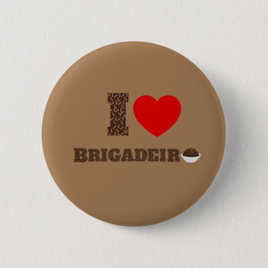 Ik hou van Brigadeiro Ronde Button 5,7 Cm (Voorkant)