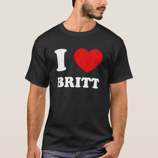 Ik hou van Britt I Heart Britt Funny Britt T Shirt (Voorkant)