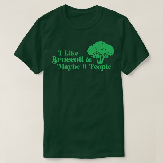 Ik hou van broccoli en misschien 3 mensen van Broc T-shirt (Design voorkant)