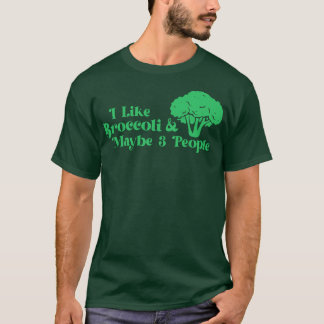 Ik hou van broccoli en misschien 3 mensen van Broc T-shirt