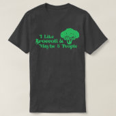 Ik hou van broccoli en misschien 3 mensen van Broc T-shirt (Design voorkant)