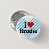 Ik hou van Brodie Ronde Button 3,2 Cm (Voorkant /achterkant)