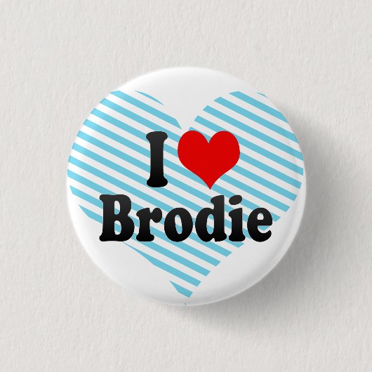 Ik hou van Brodie Ronde Button 3,2 Cm (Voorkant)