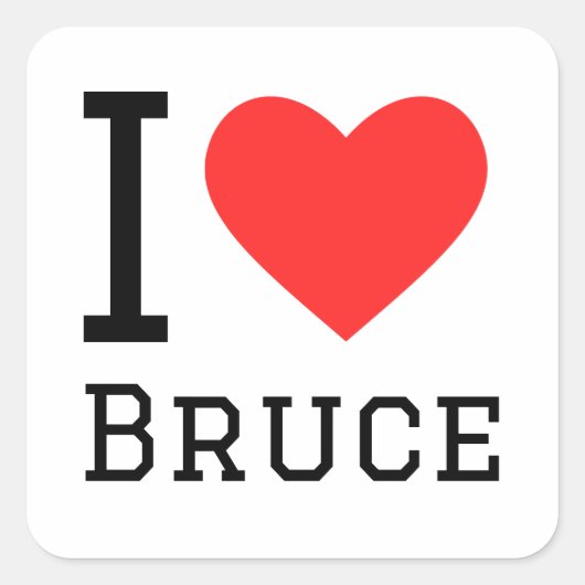 Ik hou van Bruce Vierkante Sticker (Voorkant)