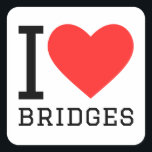 Ik hou van bruggen vierkante sticker<br><div class="desc">Ik hou van bruggen,  voor architectuurliefhebbers</div>