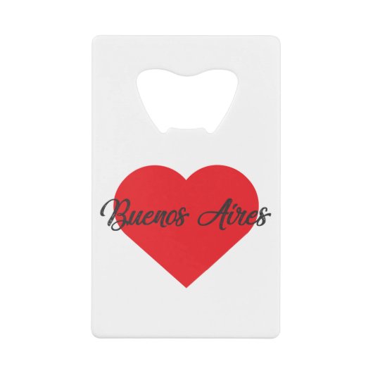 Ik hou van Buenos Aires - Argentinië Creditkaart Flessenopener (Voorkant)