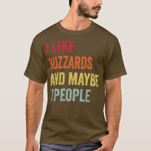 Ik hou van buizerds, misschien 3 mensen t-shirt