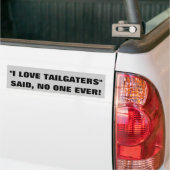 "Ik hou van bumperklevers" -Dat heeft nog nooit ie Bumpersticker (Op Truck)
