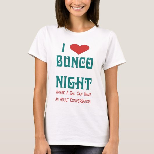 ik hou van bunco nacht t-shirt (Voorkant)