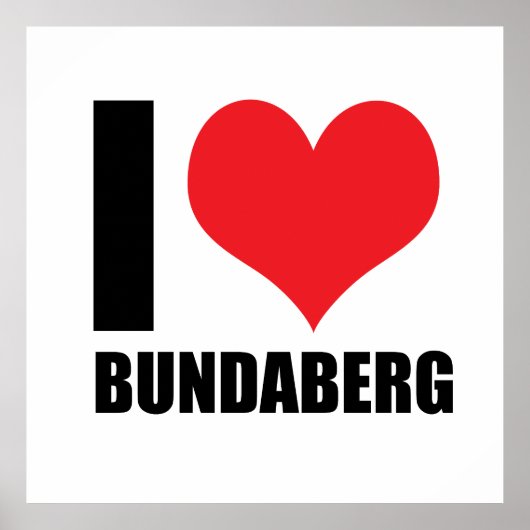 Ik hou van Bundaberg Poster (Voorkant)