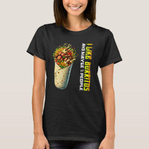Ik hou van burrito's en misschien 3 mensen t-shirt