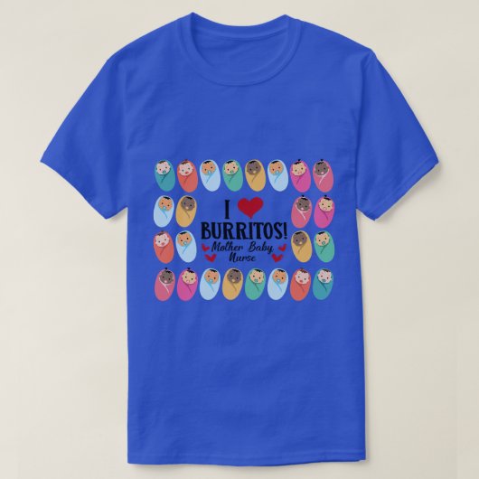 Ik hou van Burritos Moeder Baby Verpleegkundige LD T-shirt (Design voorkant)