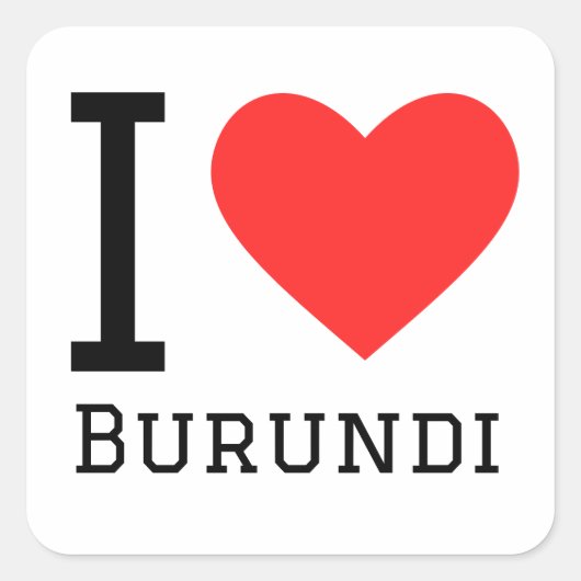 Ik hou van Burundi Vierkante Sticker (Voorkant)