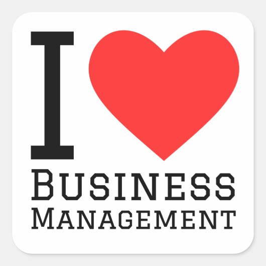 Ik hou van business management vierkante sticker (Voorkant)