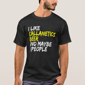 Ik hou van Callanetics en Beer Gym Callanetics Tra T-shirt