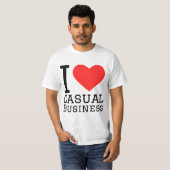 Ik hou van casual zakelijk t-shirt (Voorkant volledig)