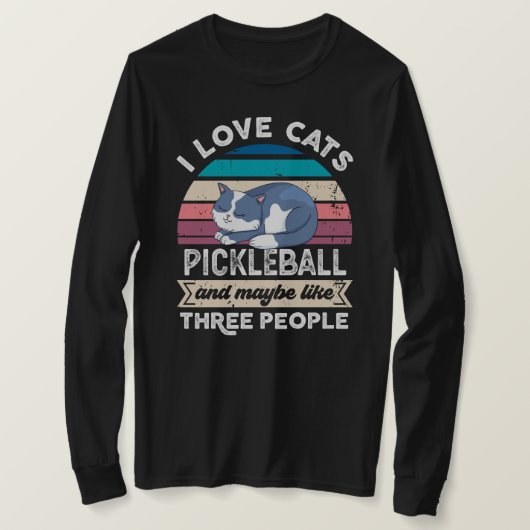 Ik hou van Cats Pickleball en als Drie Mensen T-shirt (Design voorkant)