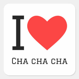 Ik hou van cha cha cha vierkante sticker