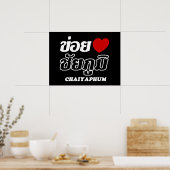 Ik hou van Chaiyaphum, Isan, Thailand Poster (Keuken)