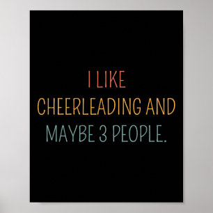 Ik hou van Cheerleading En Misschien 3 Mensen #25d Poster