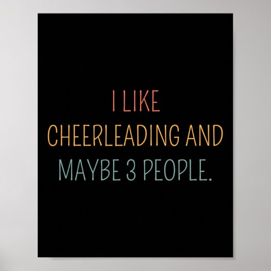 Ik hou van Cheerleading En Misschien 3 Mensen #25d Poster (Voorkant)