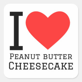 Ik hou van cheesecake met pindakaas vierkante sticker