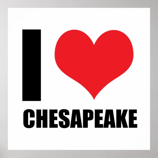 Ik hou van Chesapeake Poster (Voorkant)