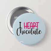 Ik Hou Van Chocolade Grappige Aangepaste Knop Spel Ronde Button 7,6 Cm (Voorkant /achterkant)