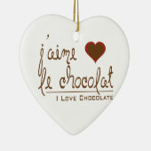 Ik hou van chocolade, in het Frans! Keramisch Ornament (Rechts)
