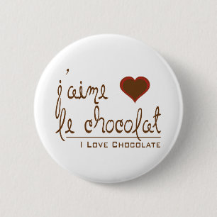 Ik hou van chocolade, in het Frans! Ronde Button 5,7 Cm