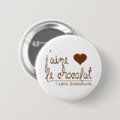 Ik hou van chocolade, in het Frans! Ronde Button 5,7 Cm (Voorkant /achterkant)