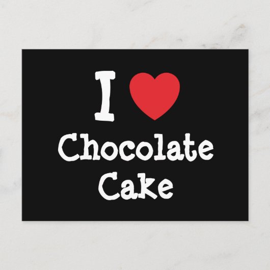 Ik hou van Chocolate Cake hart T-Shirt Briefkaart (Voorkant)