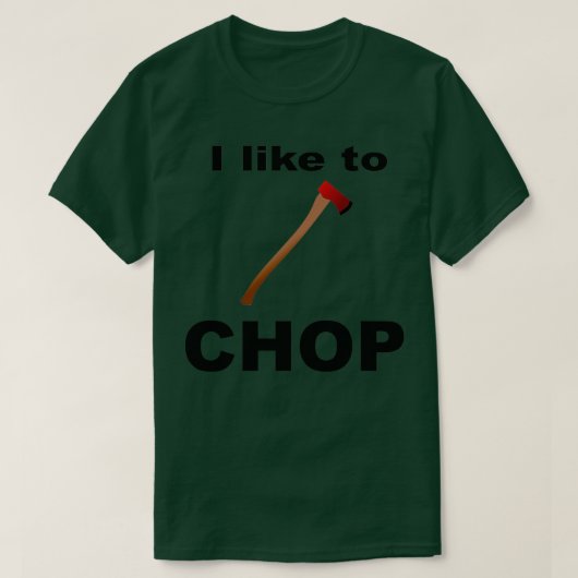 Ik hou van CHOP Ax Design T-shirt (Design voorkant)