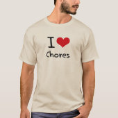 Ik hou van Chores T-shirt (Voorkant)