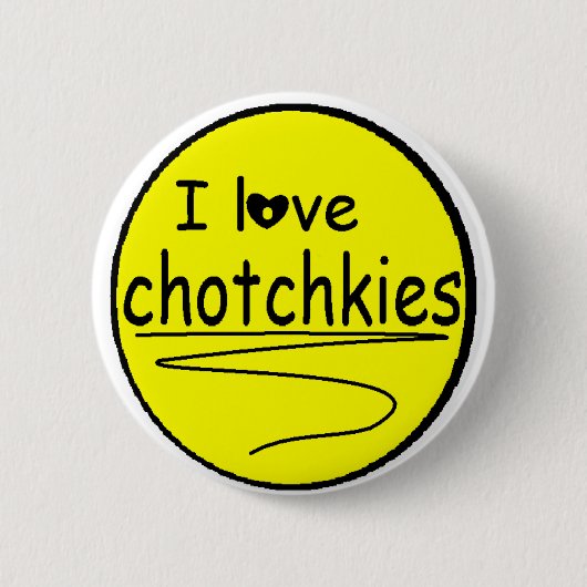 Ik hou van chotchkies Flare Ronde Button 5,7 Cm (Voorkant)