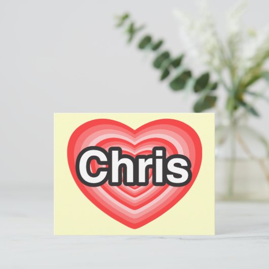 Ik hou van Chris. Ik hou van je Chris. Hart Briefkaart (Staand voorkant)