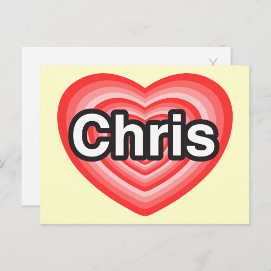 Ik hou van Chris. Ik hou van je Chris. Hart Briefkaart (Voorkant / Achterkant)