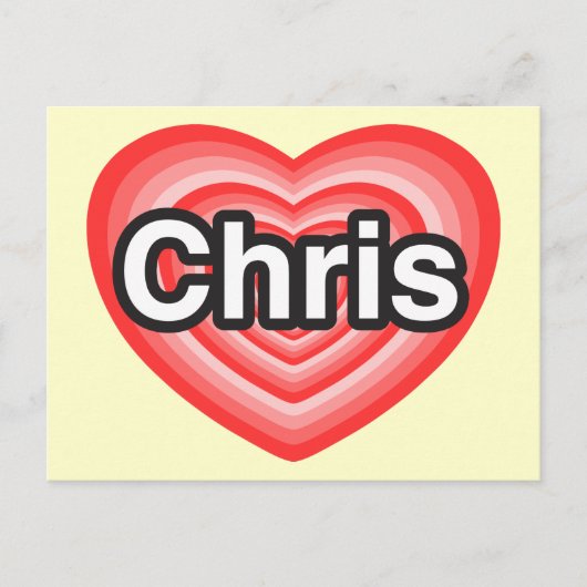 Ik hou van Chris. Ik hou van je Chris. Hart Briefkaart (Voorkant)
